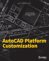 AutoCAD Platform Customization VBA by Lee Ambrosius.pdf